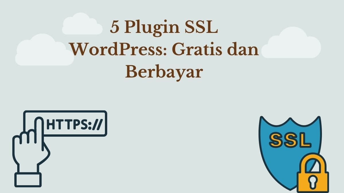 5 Plugin SSL WordPress Gratis dan Berbayar